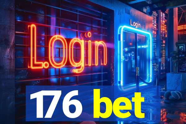 176 bet